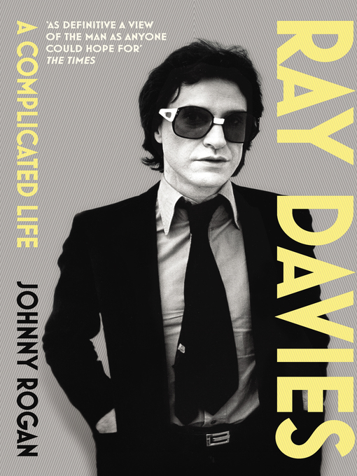 Title details for Ray Davies by Johnny Rogan - Available